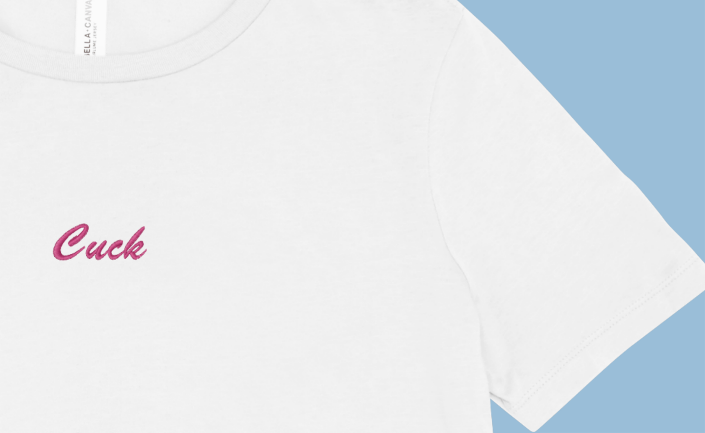 Cuck Embroidered T-shirt