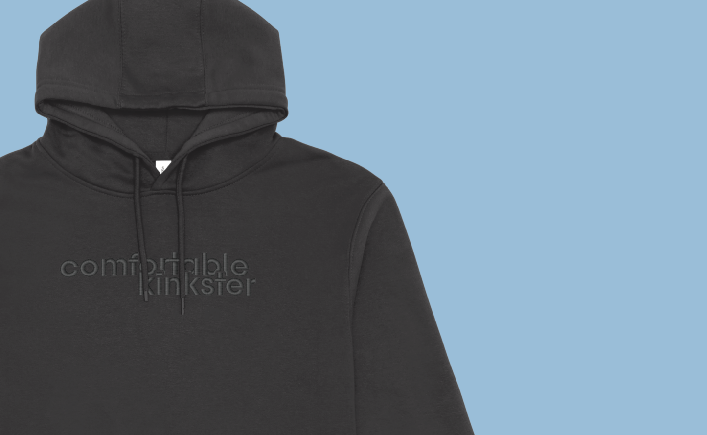 comfortable kinkster Embroidered Hoodie